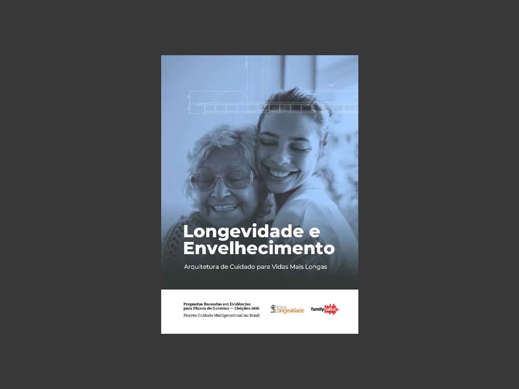 Cartilha "Pelas Famílias do Brasil" — Longevidade e Envelhecimento